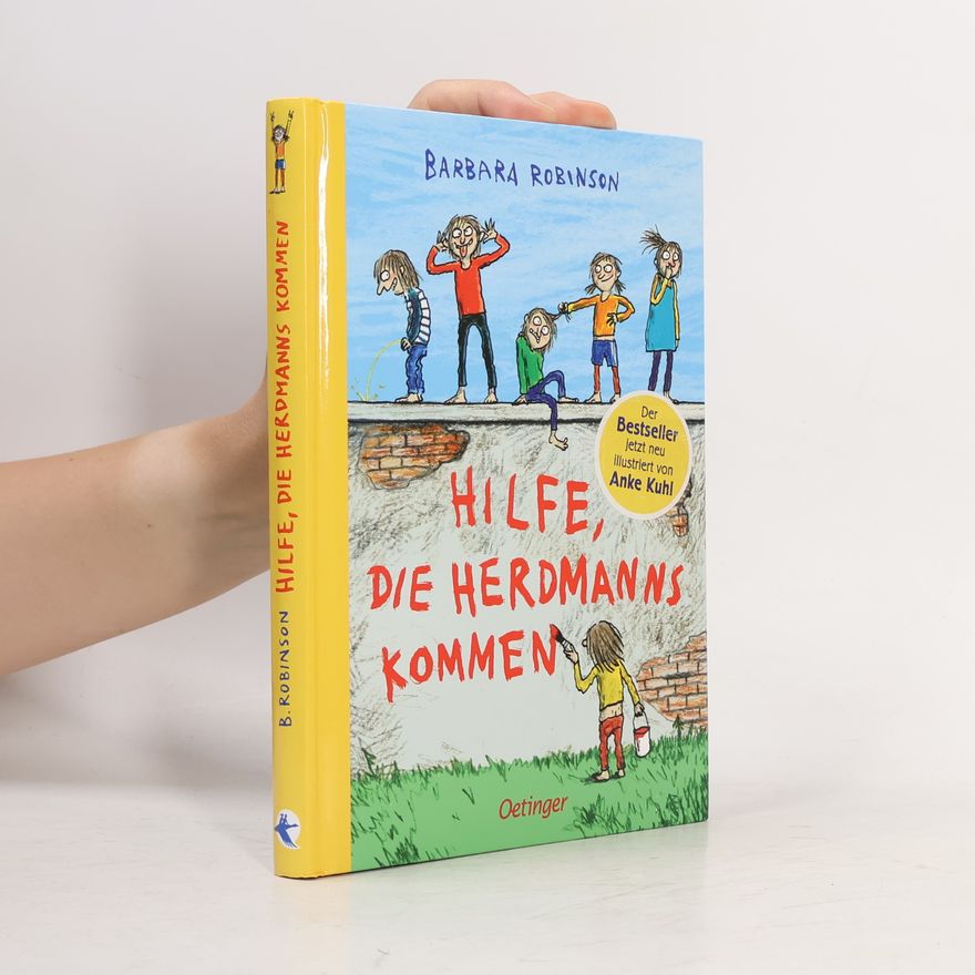 Barbara Robinson Hilfe, die Herdmanns kommen