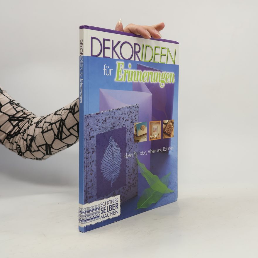 Various authors Dekorideen für Erinnerungen