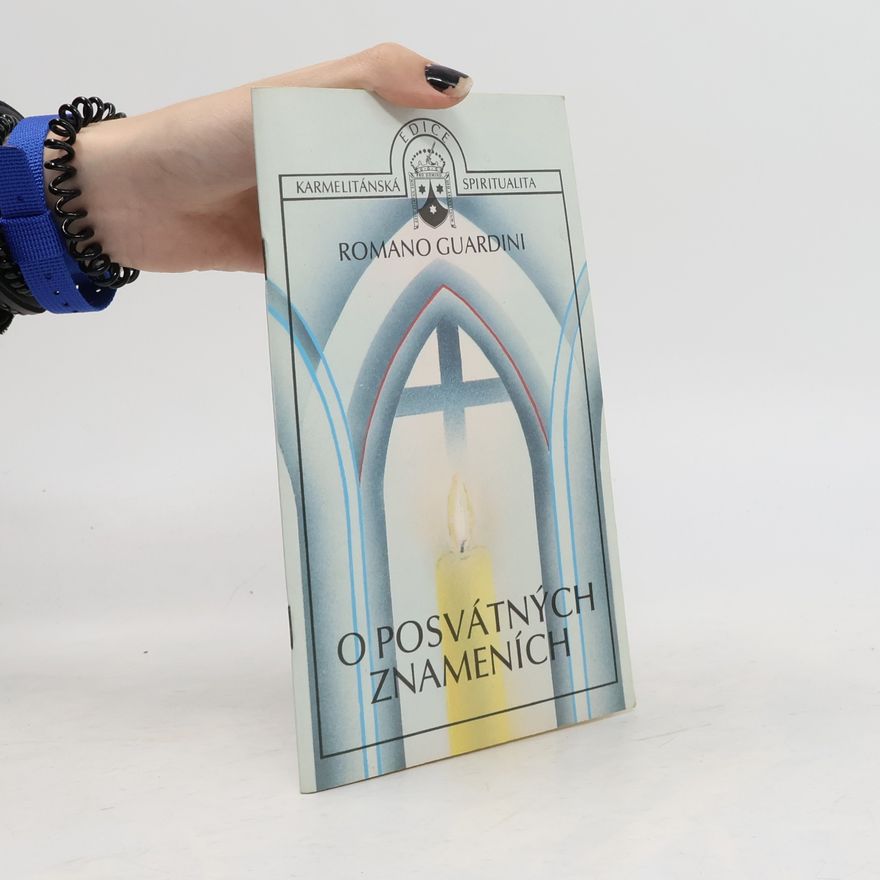 Romano Guardini O posvátných znameních