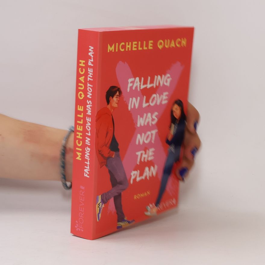 Michelle Quach Falling in love was not the plan