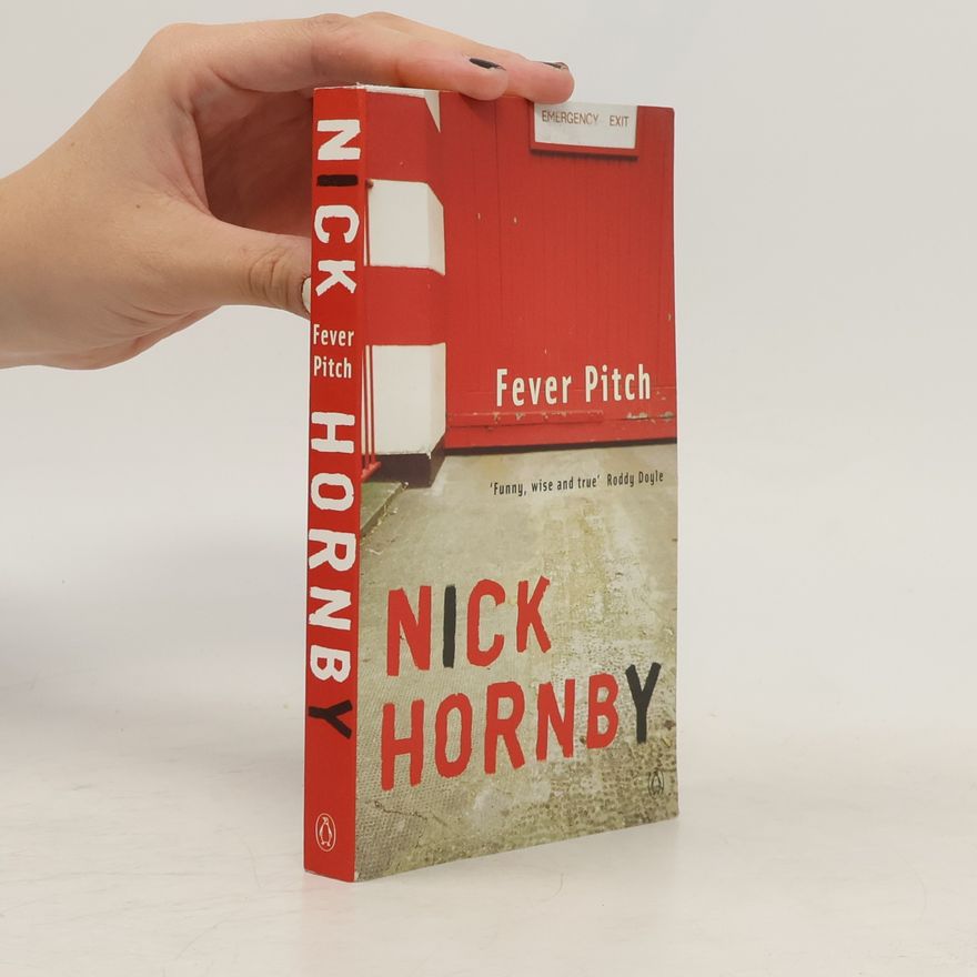 Nick Hornby Fever pitch