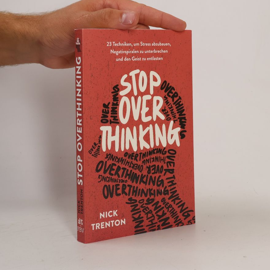Nick Trenton Stop overthinking