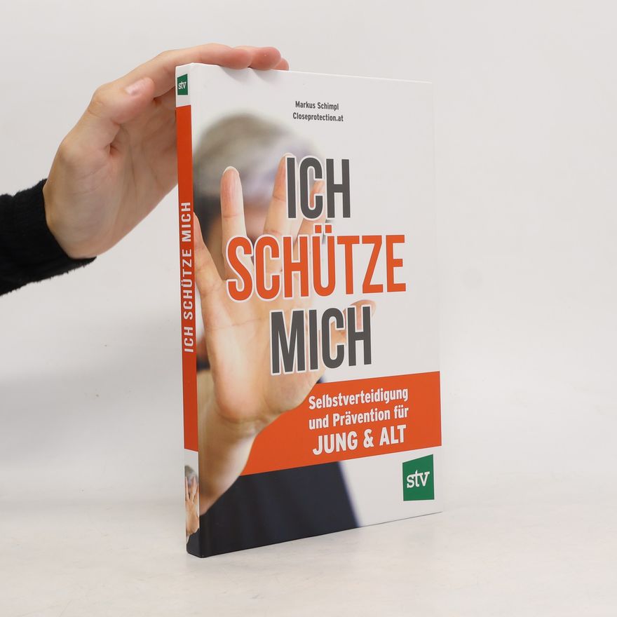 Markus Schimpl Ich schütze mich