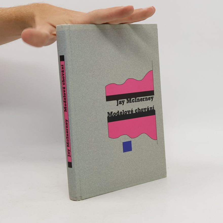 Jay McInerney Modelové chování