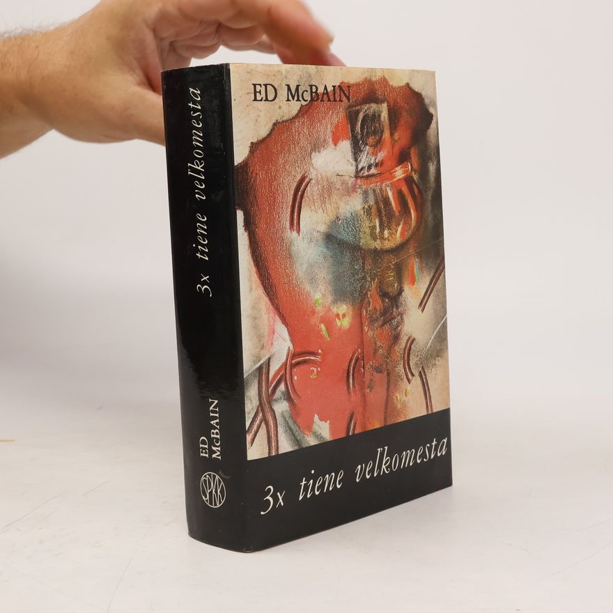 Ed McBain 3x tiene veľkomesta