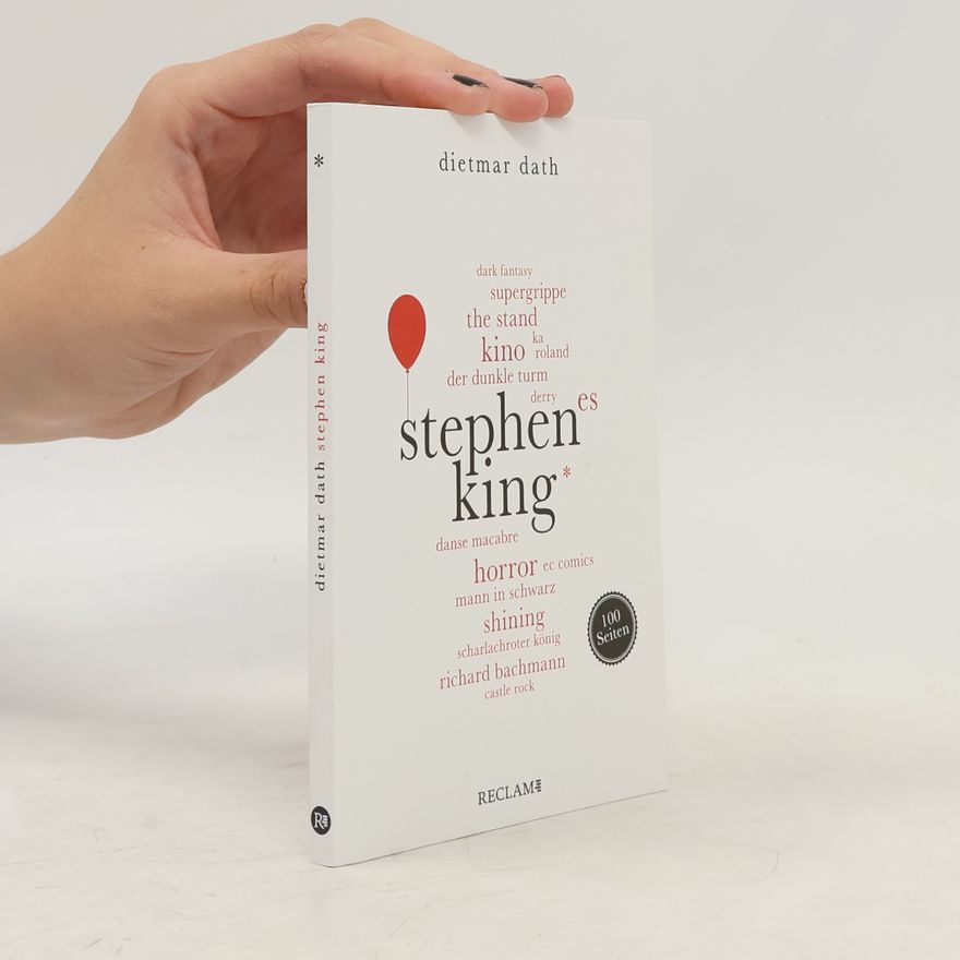 Dietmar Dath Stephen King. 100 Seiten