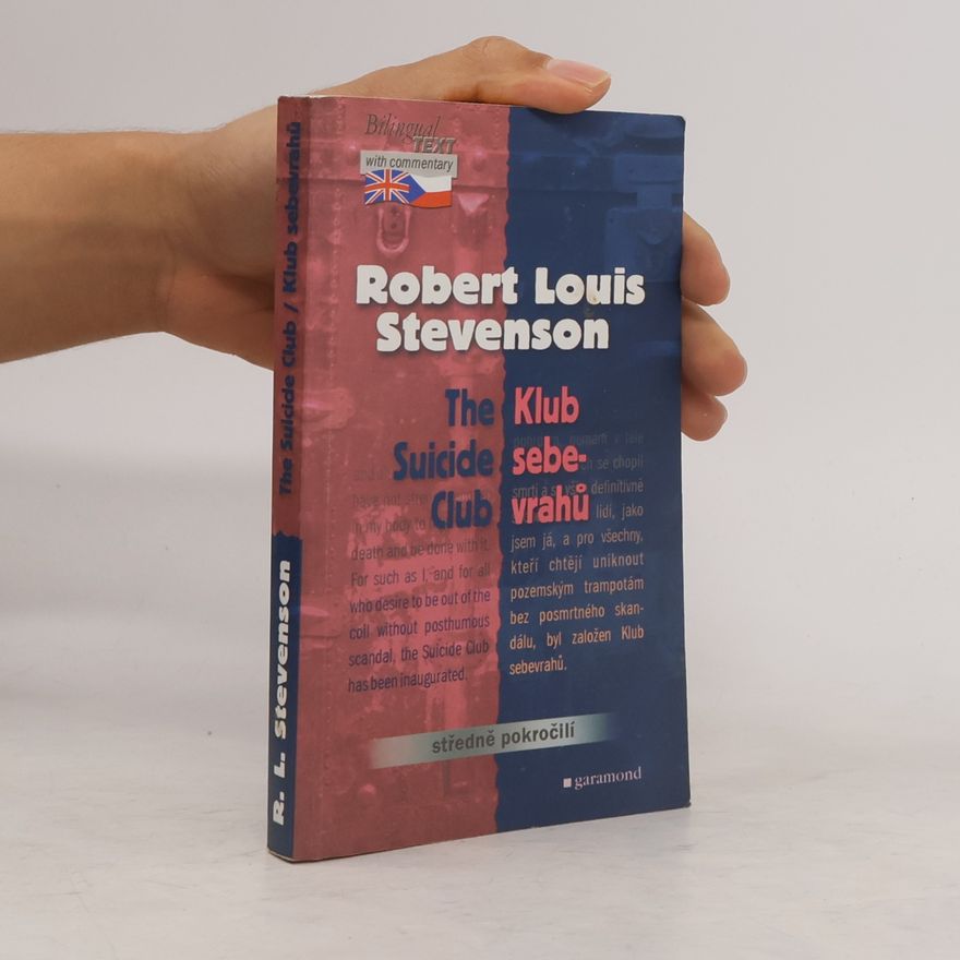 Robert Louis Stevenson The suicide club. Klub sebevrahů