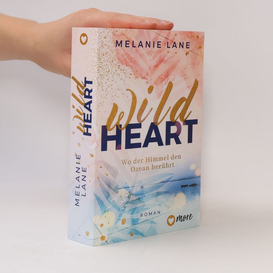 Melanie Lane Wild heart