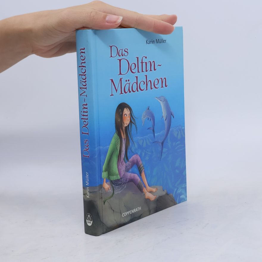 Karin Müller Das Delfin-Mädchen