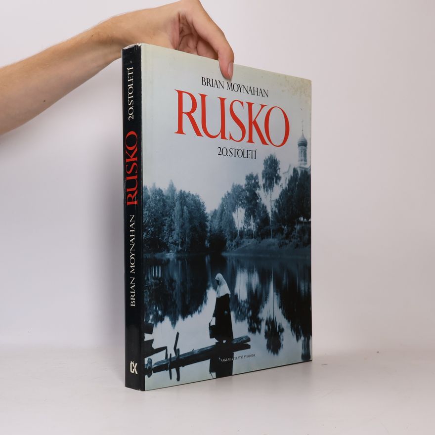Brian Moynahan Rusko 20. století