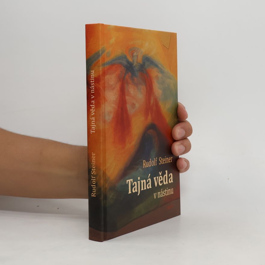 Rudolf Steiner Tajná věda v nástinu