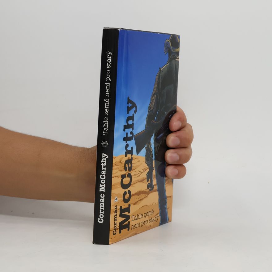 Cormac McCarthy Tahle země není pro starý