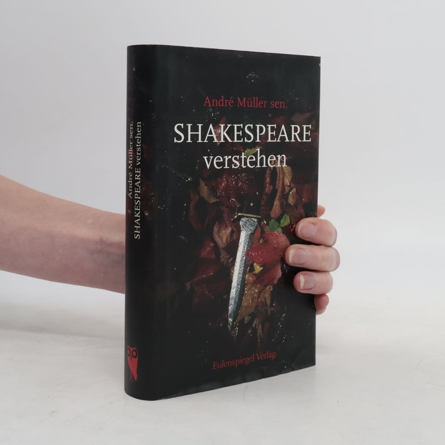 André Müller Shakespeare verstehen