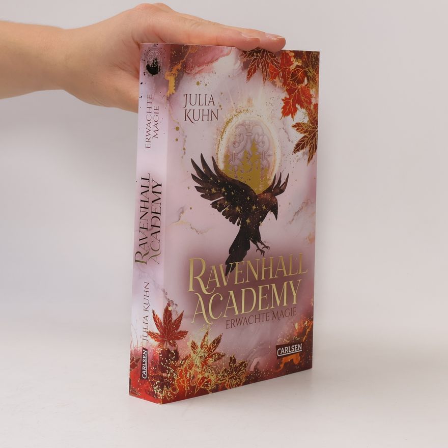 Julia Kuhn Ravenhall Academy 2: Erwachte Magie