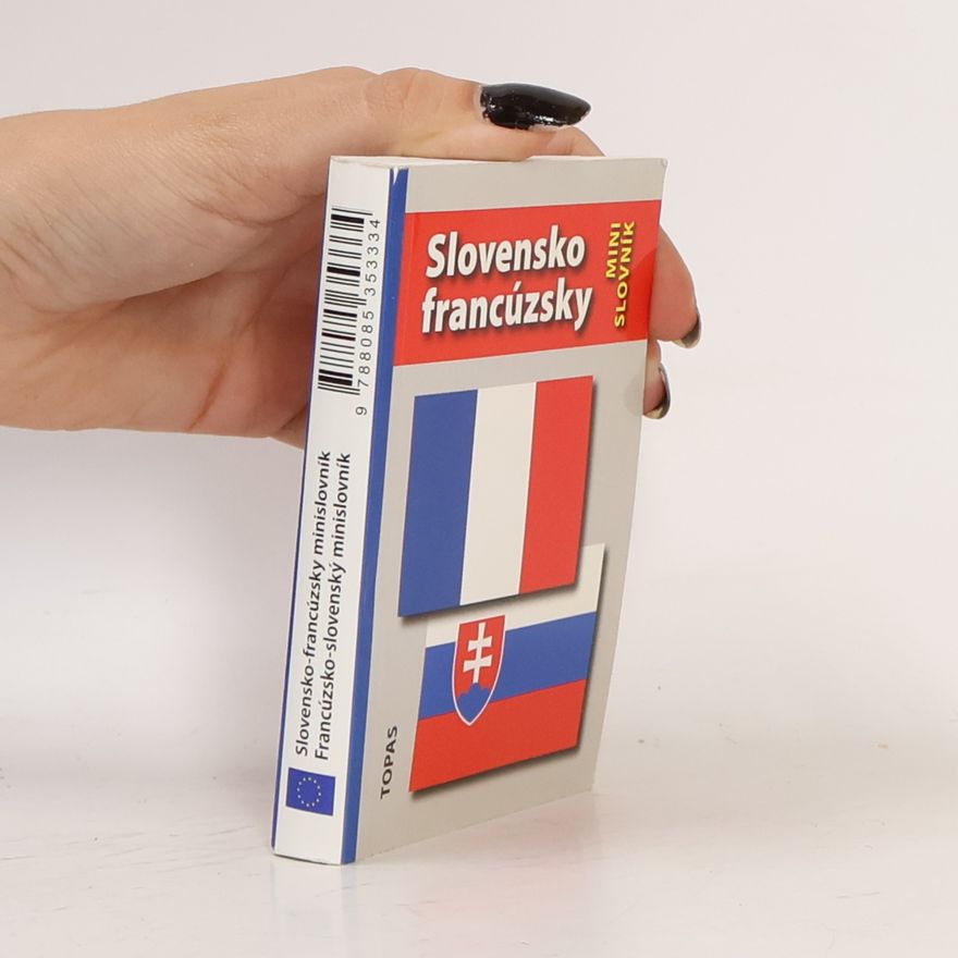 Hana Mináriková Slovensko-francúzsky minislovník. Francúzsko-slovenský minislovník