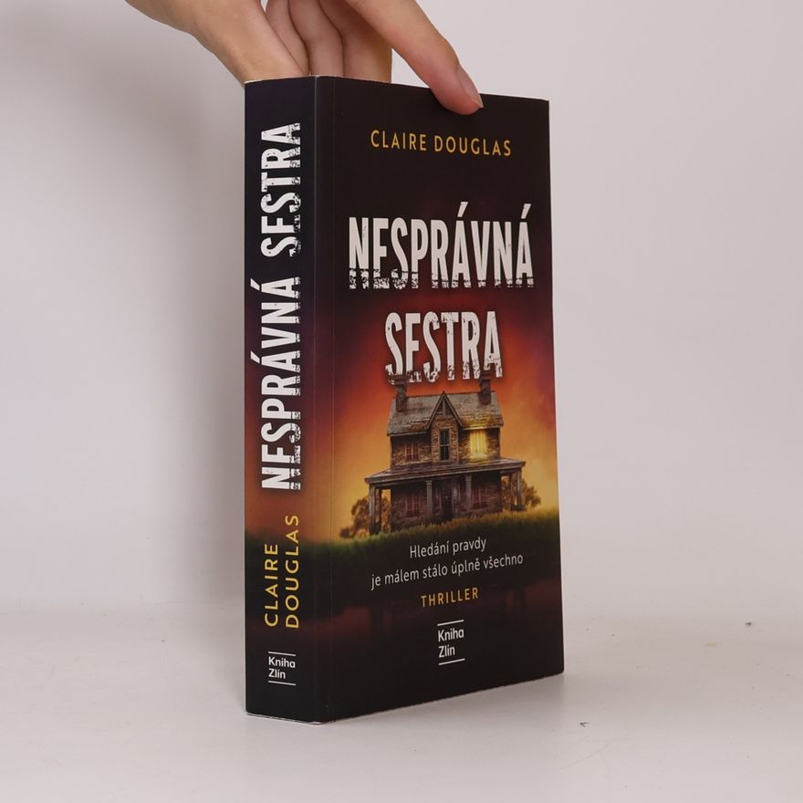 Claire Douglas Nesprávná sestra