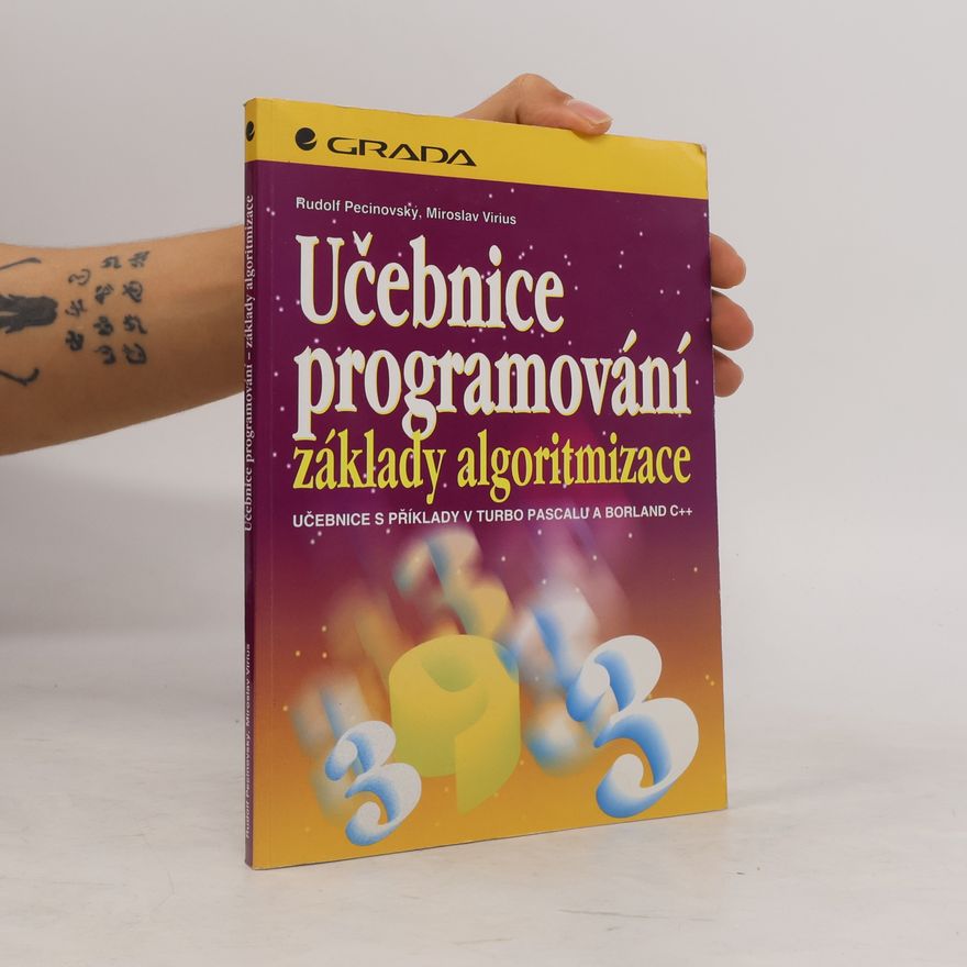 Rudolf Pecinovský Učebnice programování: základy algoritmizace