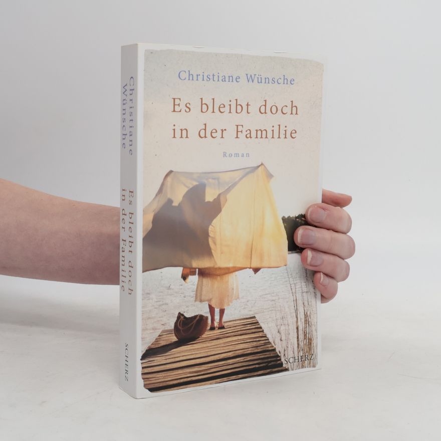 Christiane Wünsche Es bleibt doch in der Familie