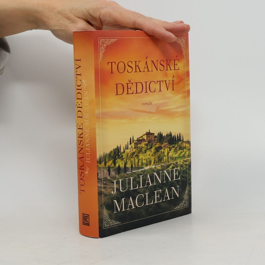 Julianne MacLean Toskánské dědictví
