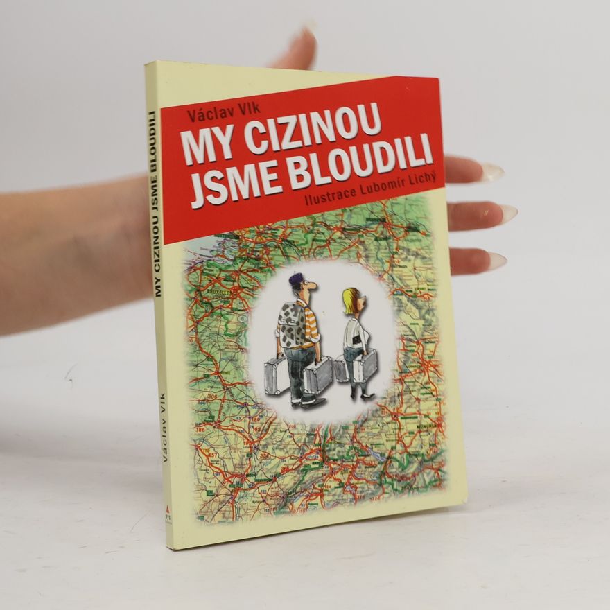 Václav Vlk My cizinou jsme bloudili