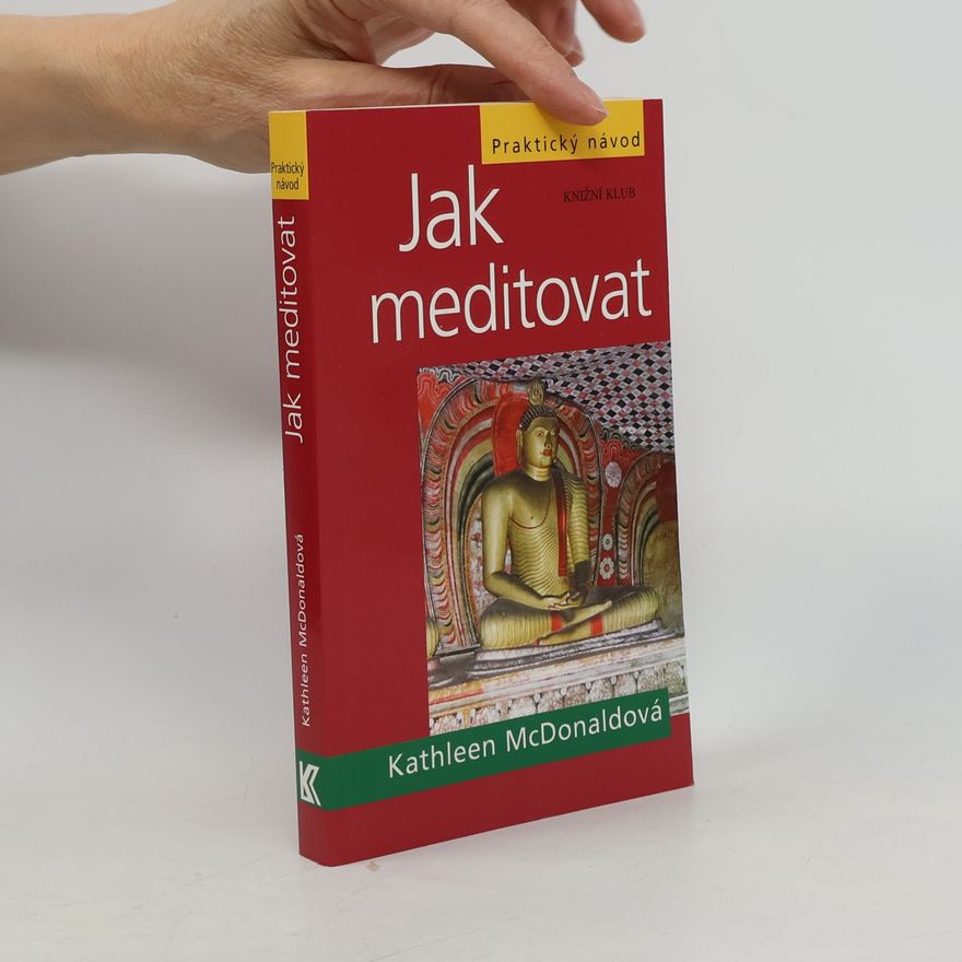 Kathleen McDonald Jak meditovat