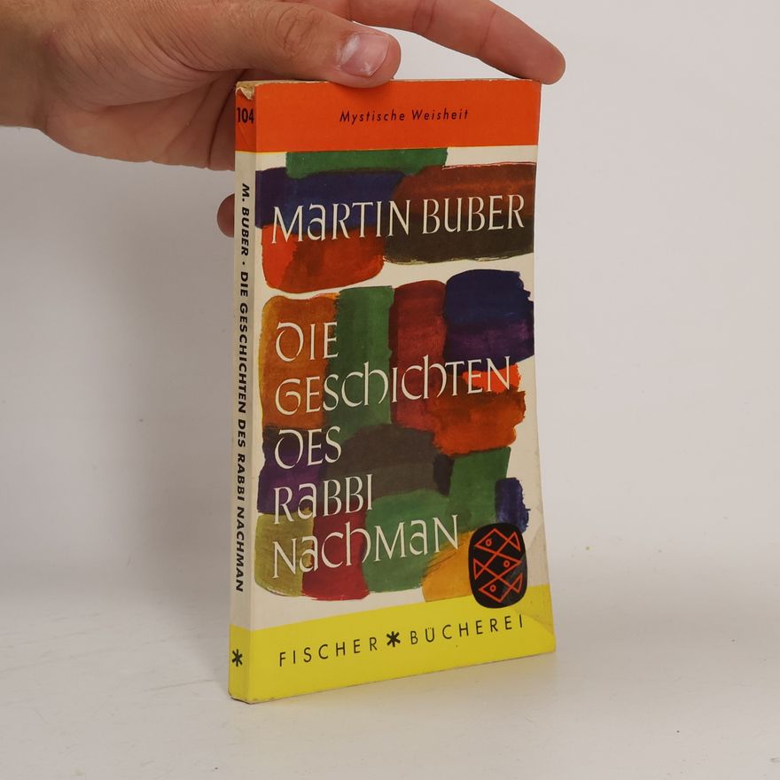 Martin Buber Die Geschichten des Rabbi Nachman