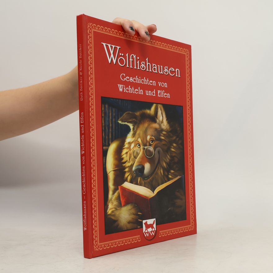Nicole Büttiker Wölflishausen. Geschichten von Wichteln und Elfen