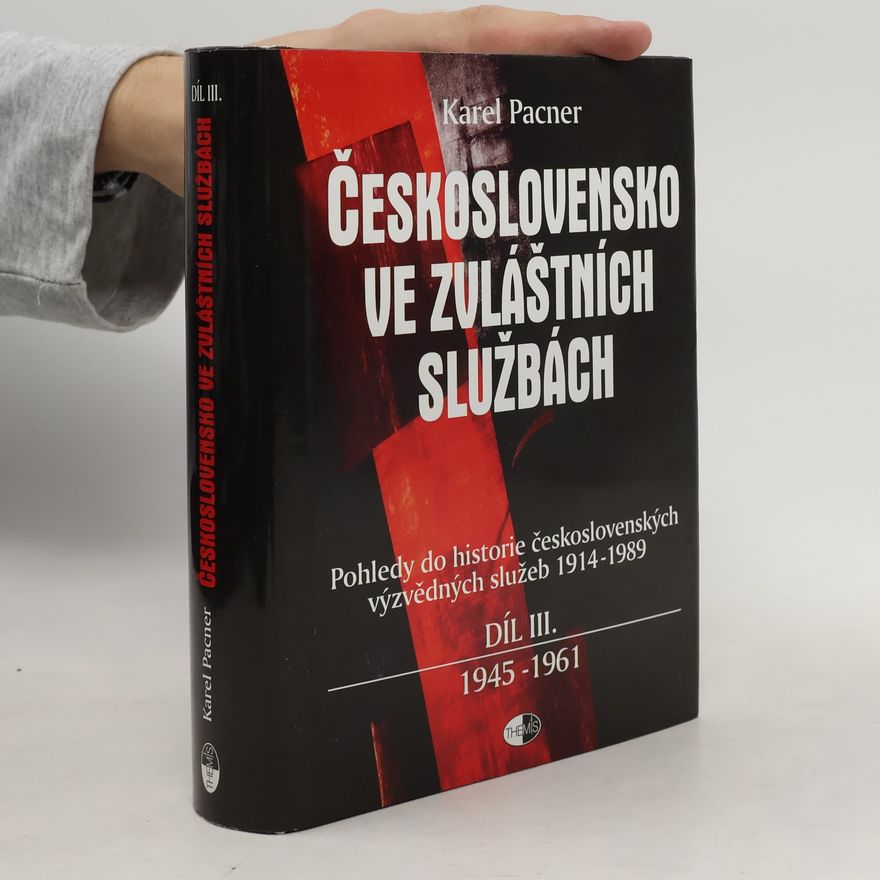 Karel Pacner Československo ve zvláštních službách III.