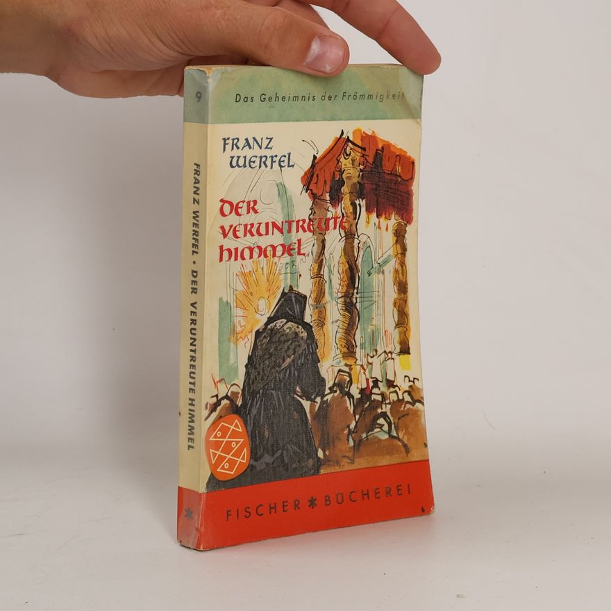 Franz Werfel Der Veruntreute Himmel