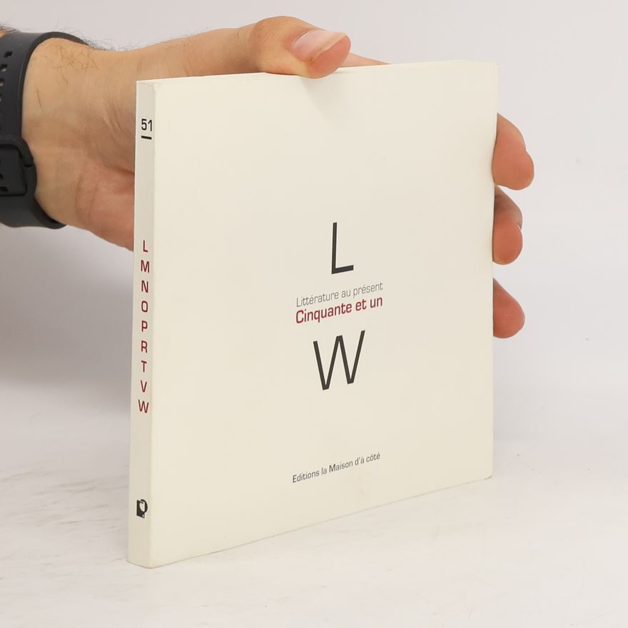 Autorenkollektiv Littérature au présent Cinquante et un