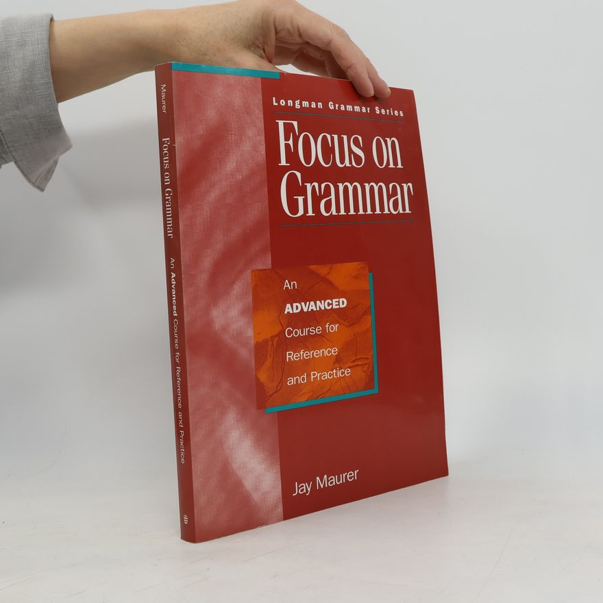 Jay Maurer Focus on Grammar