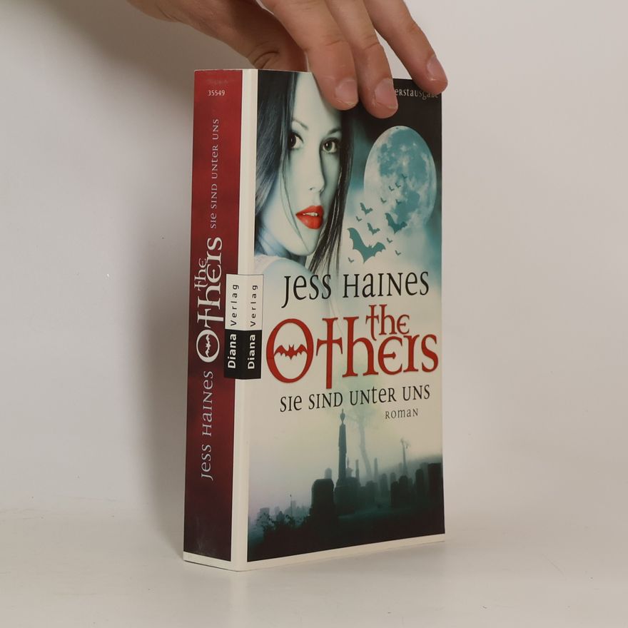 Jess Haines The Others - Sie sind unter uns