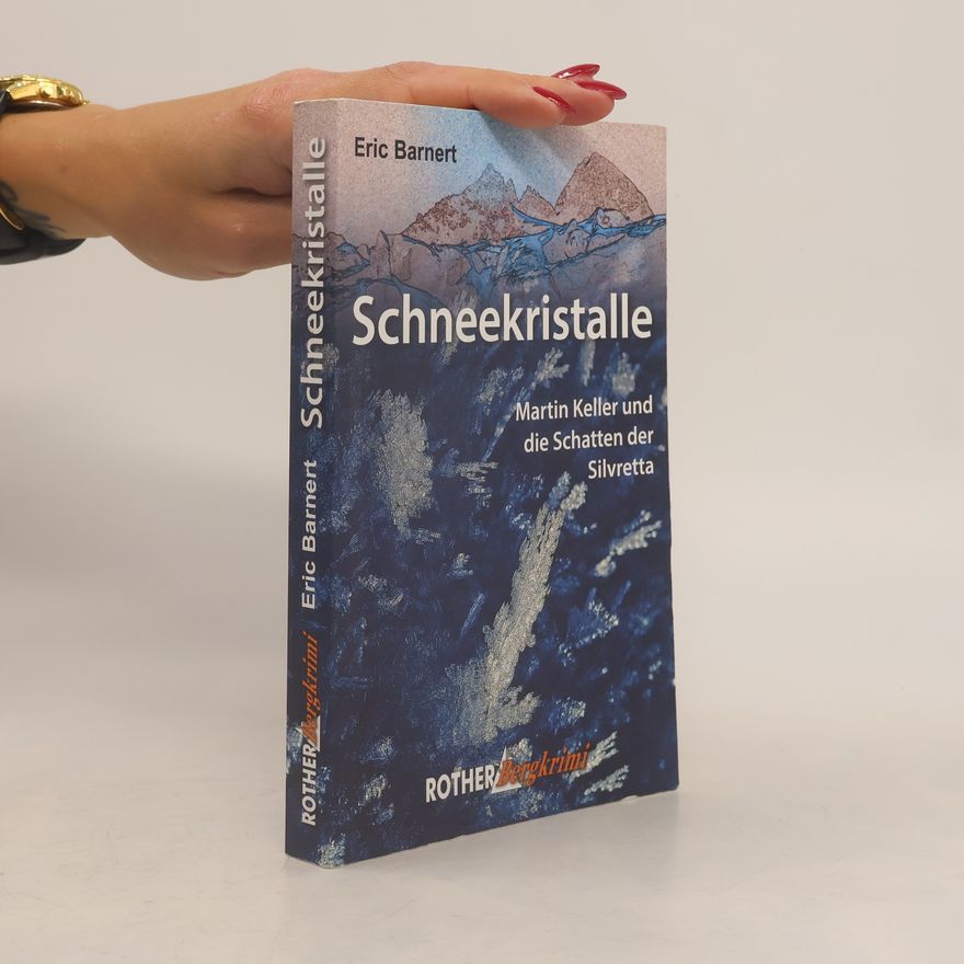 Eric Barnert Schneekristalle