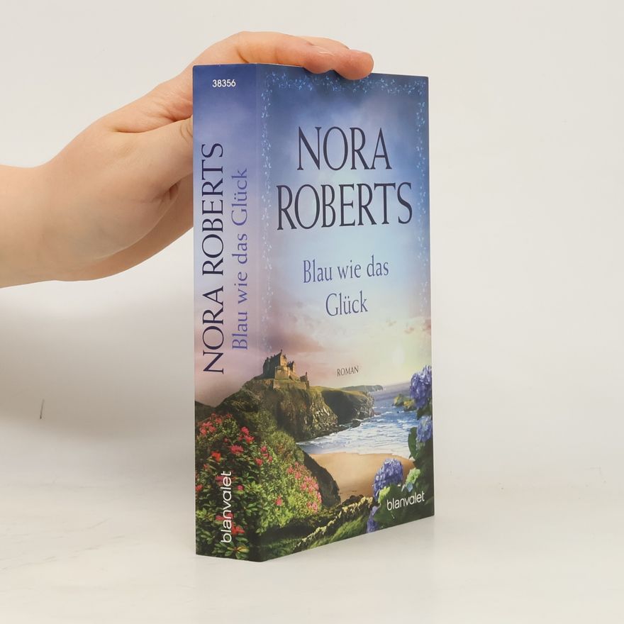 Nora Roberts Blau wie das Glück