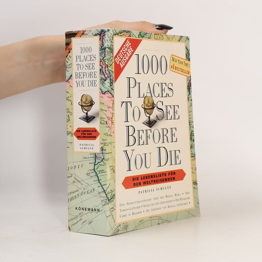 Patricia Schultz 1000 places to see before you die
