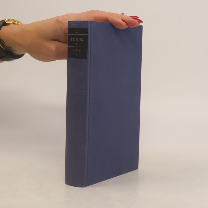 Gotthold Ephraim Lessing Lessings Werke 3 Schriften II