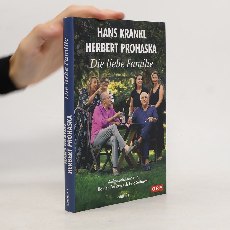 Herbert Prohaska Die liebe Familie