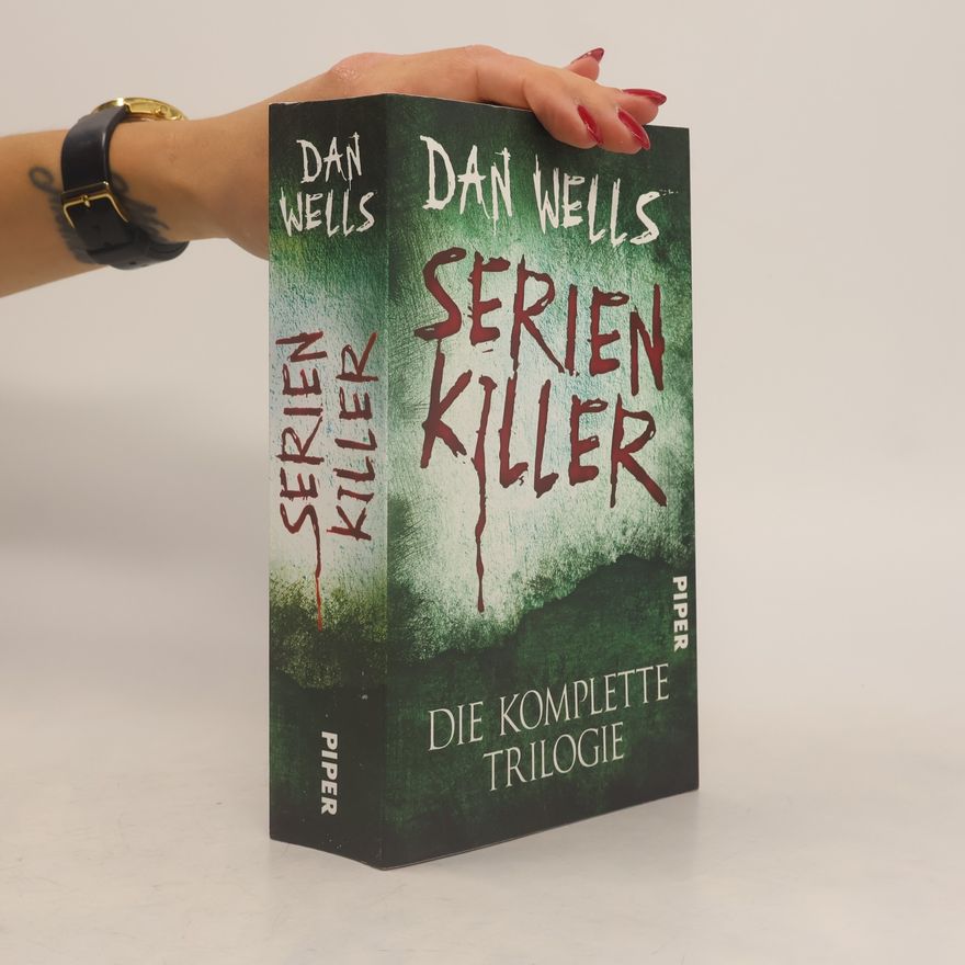 Dan Wells Serienkiller