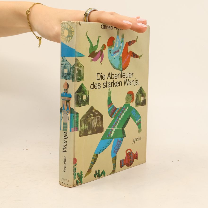 Otfried Preussler Die Abenteuer des starken Wanja