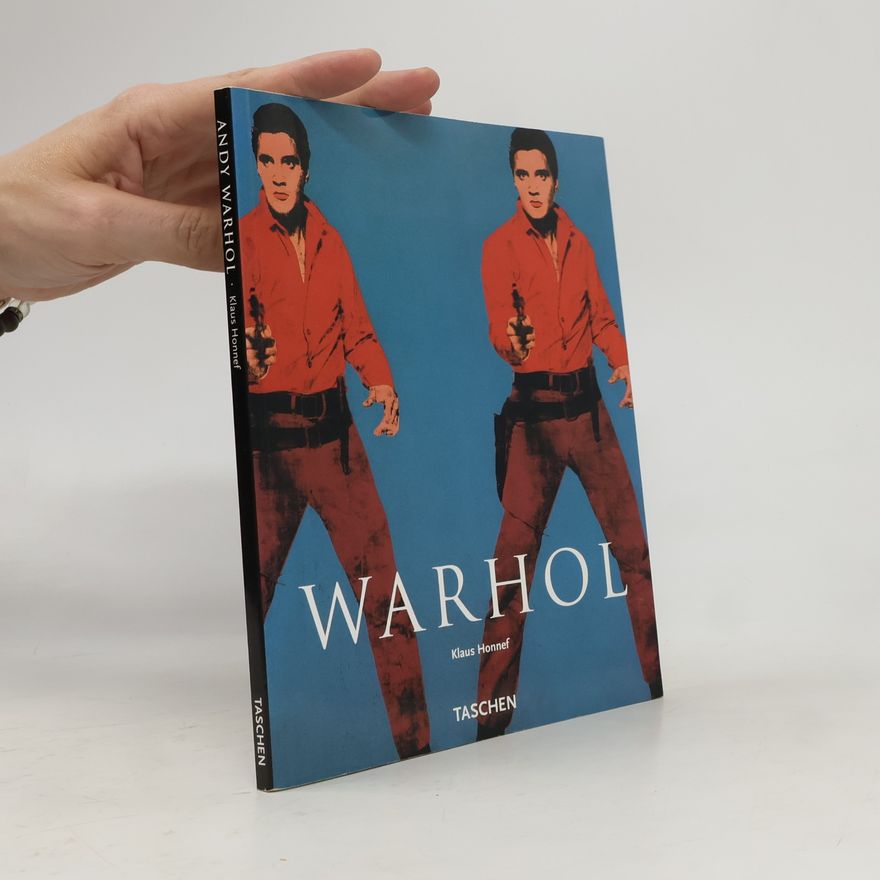 Jaroslav Duda Andy Warhol 1928-1987. Umění jako byznys