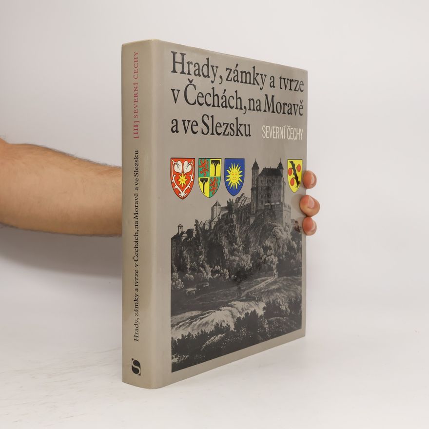 Ludvík Kopačka Hrady, zámky a tvrze v Čechách, na Moravě a ve Slezsku III. Severní Čechy