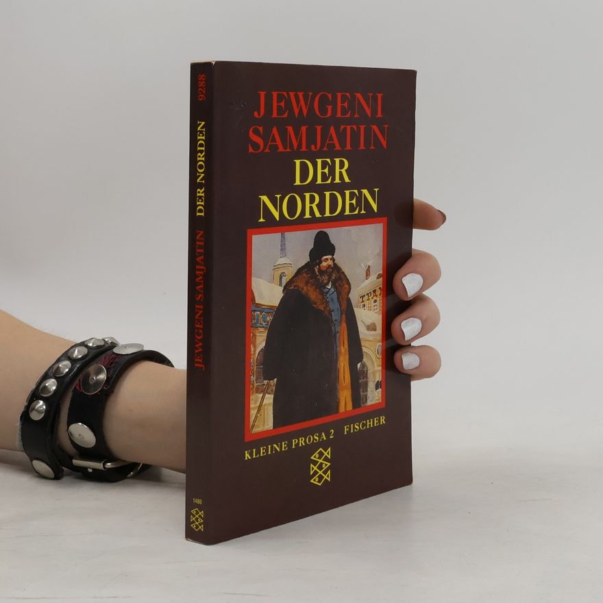 Yevgeny Zamyatin Der Norden