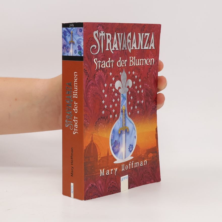Mary Hoffman Stravaganza: Stadt der Blumen