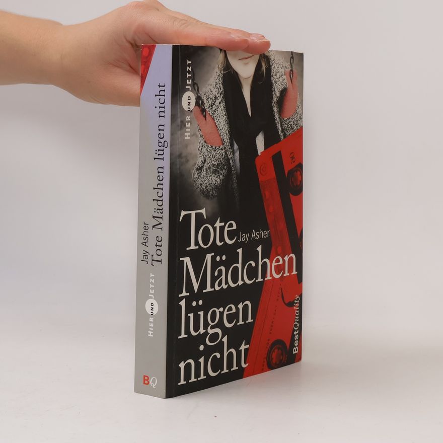 Jay Asher Tote Mädchen lügen nicht