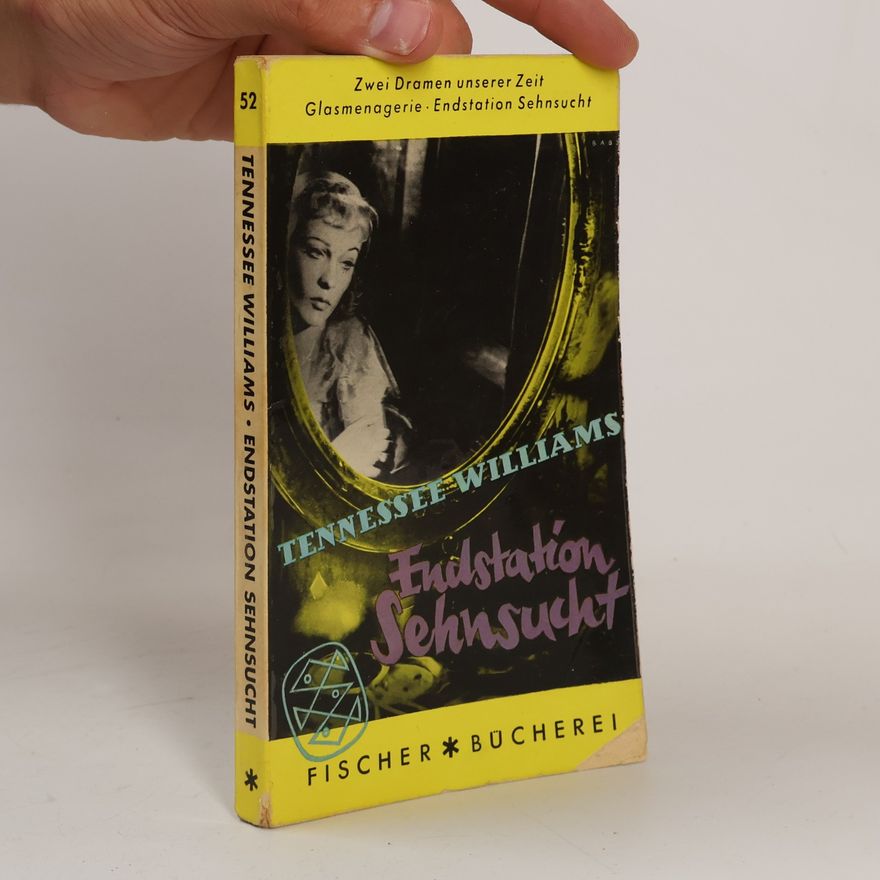 Tennessee Williams Endstation Sehnsucht