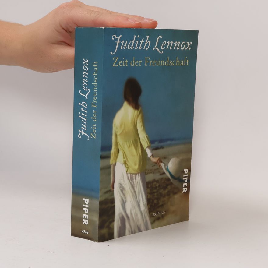 Judith Lennox Zeit der Freundschaft