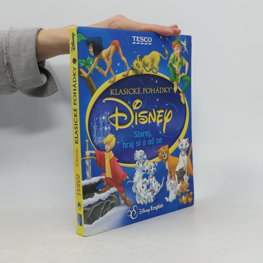 Kolektív autorov Klasické pohádky Disney. Sbírej, hraj si a uč se