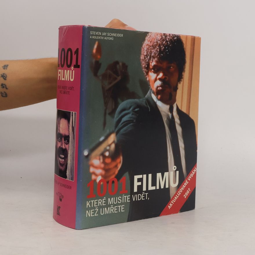 Steven Jay Schneider 1001 filmů, které musíte vidět, než umřete