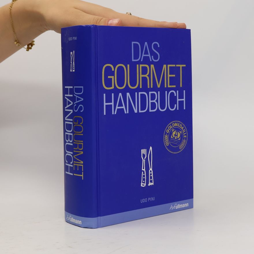 Udo Pini Das Gourmet-Handbuch