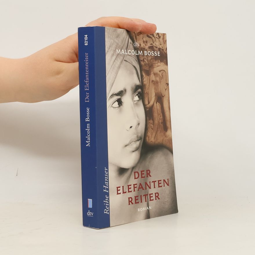Malcolm J. Bosse Der Elefantenreiter